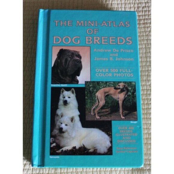 The Mini-Atlas of Dog Breeds by Andrew De Prisco (1990-08-27) - Picture 1 of 3